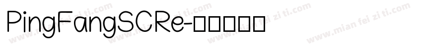 PingFangSCRe字体转换