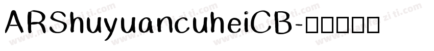 ARShuyuancuheiCB字体转换