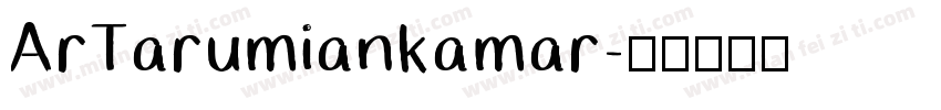 ArTarumiankamar字体转换