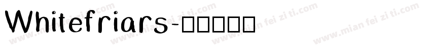 Whitefriars字体转换