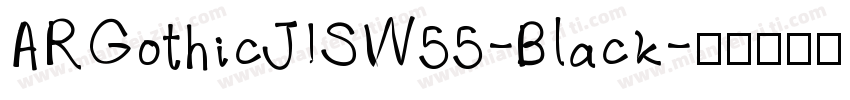ARGothicJISW55-Black字体转换