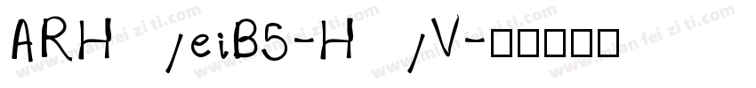 ARHeiB5-HV字体转换