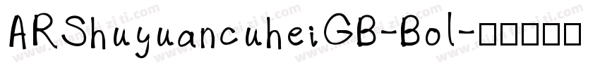 ARShuyuancuheiGB-Bol字体转换