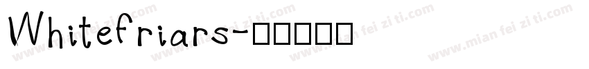 Whitefriars字体转换