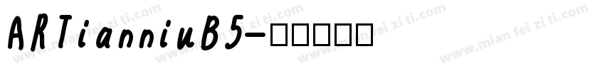 ARTianniuB5字体转换