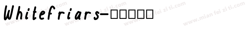 Whitefriars字体转换