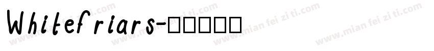 Whitefriars字体转换