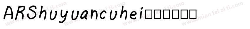 ARShuyuancuhei字体转换