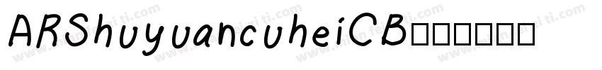ARShuyuancuheiCB字体转换