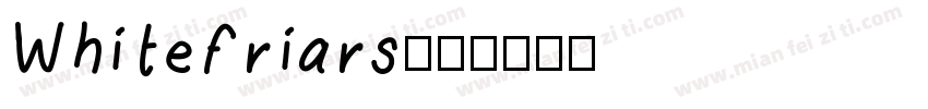 Whitefriars字体转换