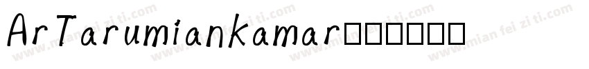 ArTarumiankamar字体转换