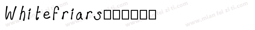 Whitefriars字体转换