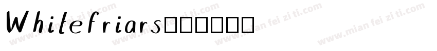Whitefriars字体转换