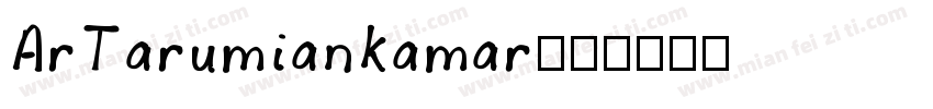 ArTarumiankamar字体转换