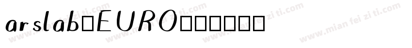 arslab1EURO字体转换