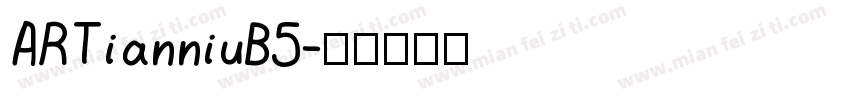 ARTianniuB5字体转换