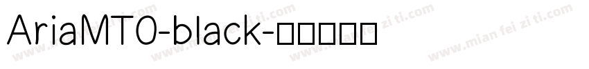 AriaMT0-black字体转换