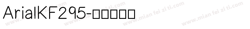 ArialKF295字体转换
