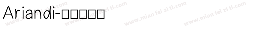 Ariandi字体转换