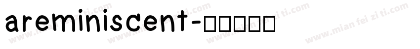 areminiscent字体转换