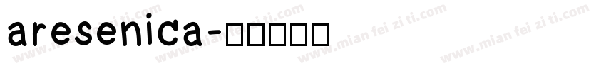 aresenica字体转换