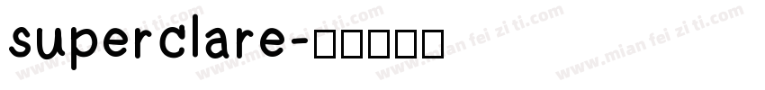 superclare字体转换