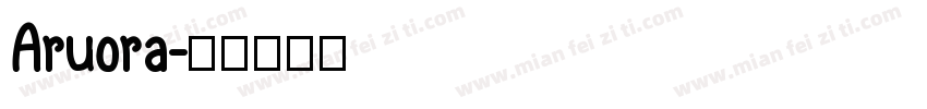 Aruora字体转换
