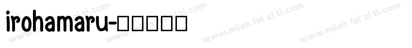 irohamaru字体转换