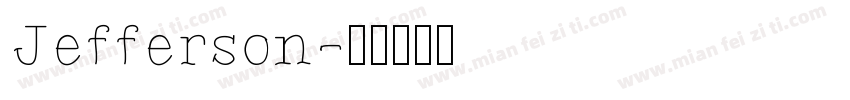 Jefferson字体转换