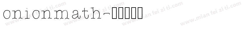onionmath字体转换