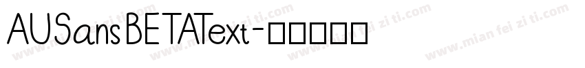 AUSansBETAText字体转换