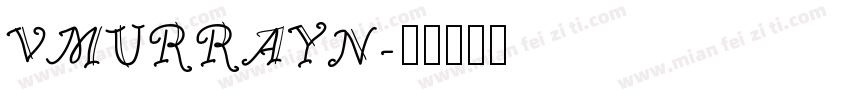 VMURRAYN字体转换