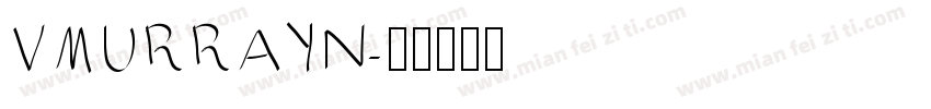 VMURRAYN字体转换