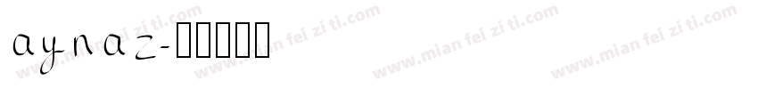 aynaz字体转换