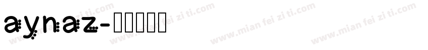 aynaz字体转换