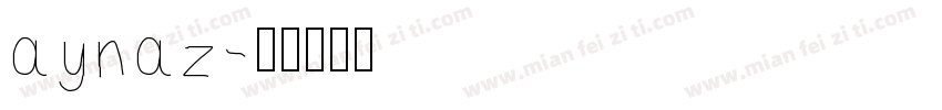 aynaz字体转换