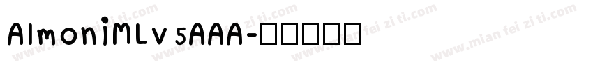 AlmoniMLv5AAA字体转换