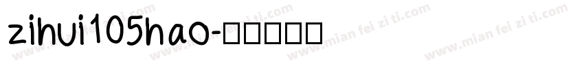 zihui105hao字体转换