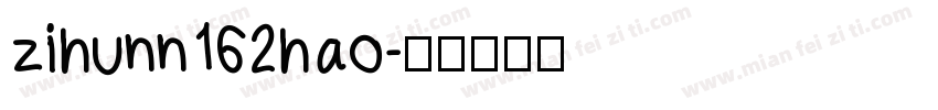 zihunn162hao字体转换