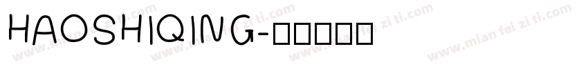 HAOSHIQING字体转换