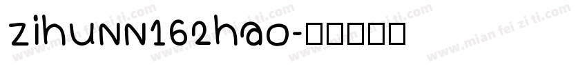 zihunn162hao字体转换