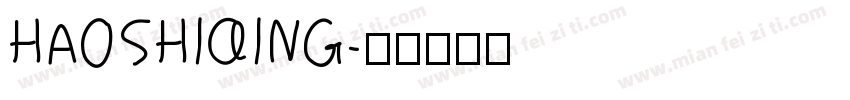 HAOSHIQING字体转换