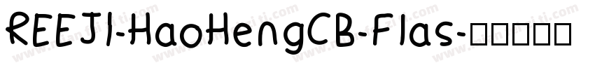 REEJI-HaoHengCB-Flas字体转换