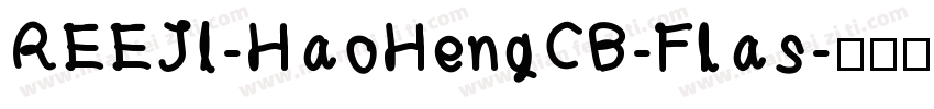 REEJI-HaoHengCB-Flas字体转换