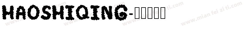 HAOSHIQING字体转换