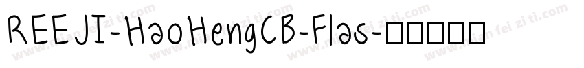 REEJI-HaoHengCB-Flas字体转换