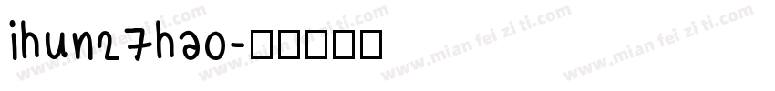 ihun27hao字体转换