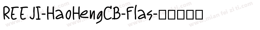 REEJI-HaoHengCB-Flas字体转换