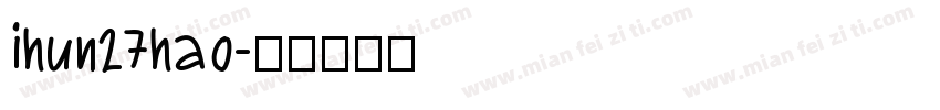 ihun27hao字体转换