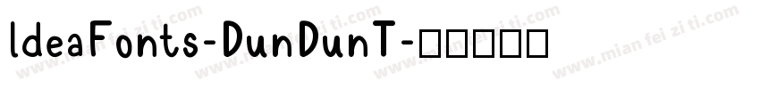 ldeaFonts-DunDunT字体转换